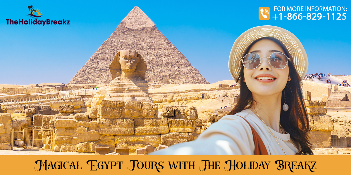 Magical Egypt Tours with The Holiday Breakz
